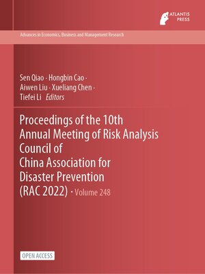 cover image of Proceedings of the 10th Annual Meeting of Risk Analysis Council of China Association for Disaster Prevention (RAC 2022)